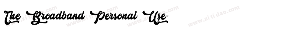 The Broadband Personal Use字体转换